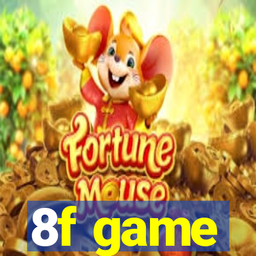 8f game